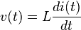 v(t) = L \frac{di(t)}{dt} 